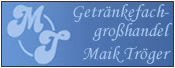 Getrnkefachgrohandel Maik Trger